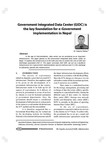 Government Integrated Data Center (GIDC) is the key foundation for e-government implementation in Nepal / Subarna, Shakya, Author  in प्रशासन [Prashasan]: The Nepalese Journal of Public